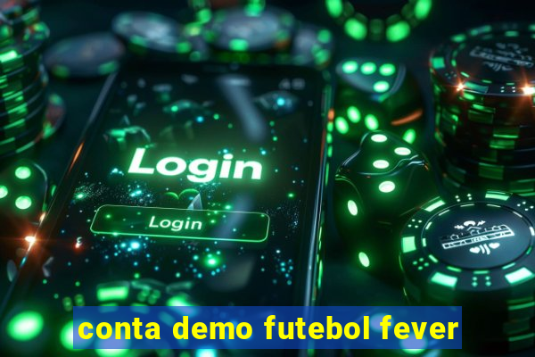 conta demo futebol fever